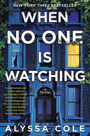 When No One Is Watching : Alyssa Cole